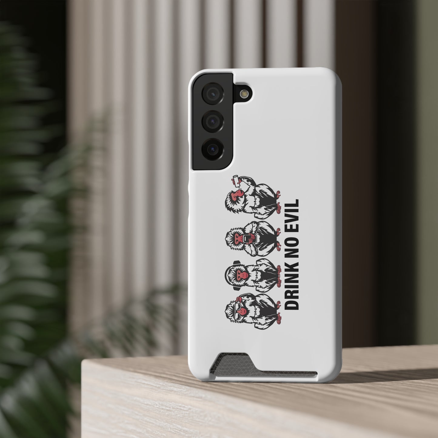 Drink No Evil Phone Case with Card Holder