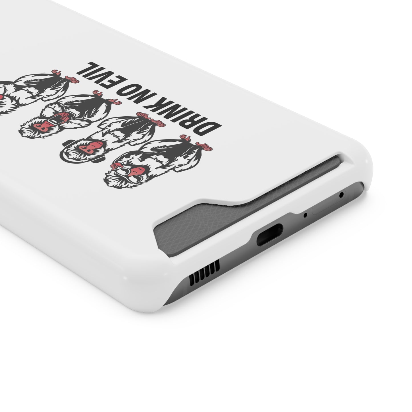 Drink No Evil Phone Case with Card Holder
