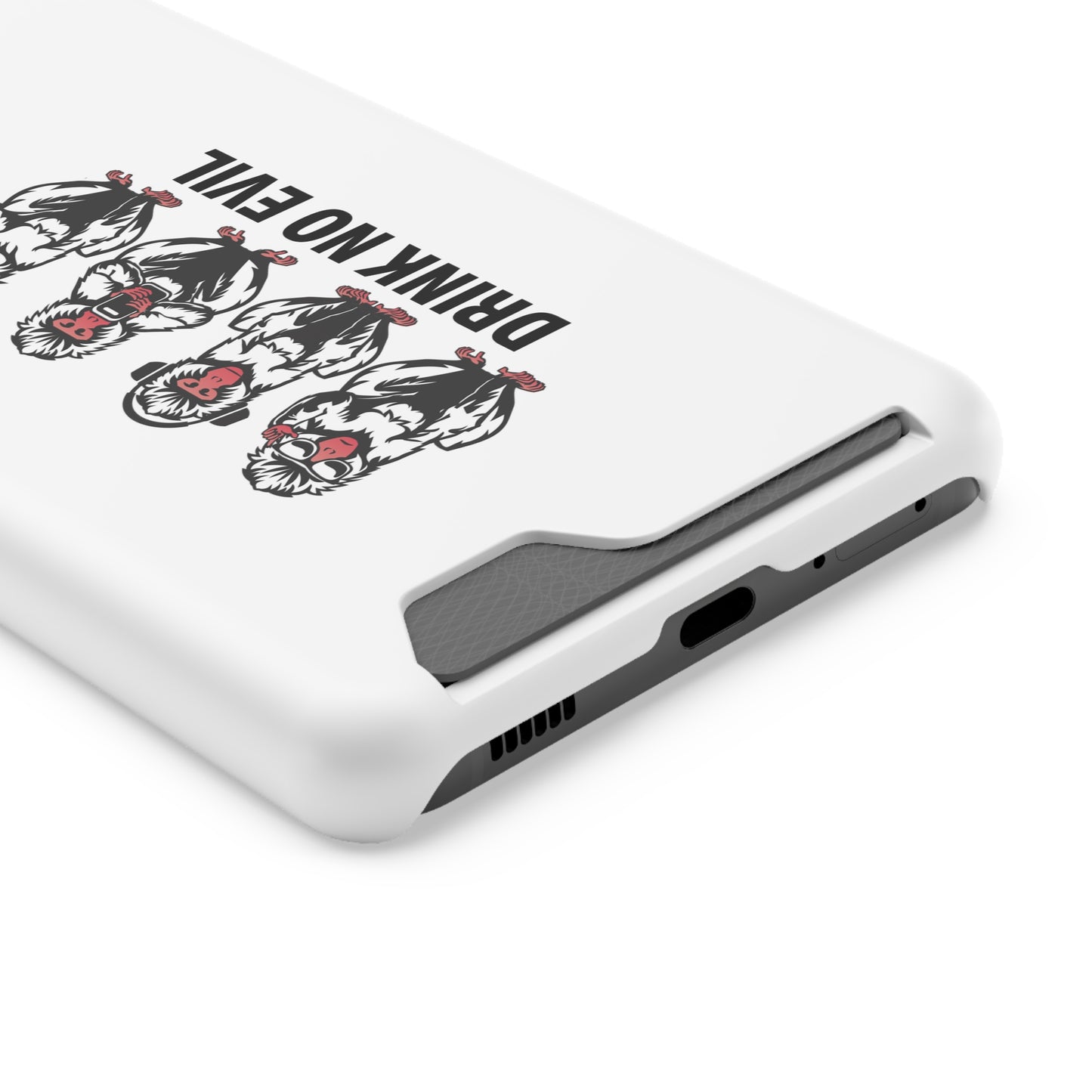 Drink No Evil Phone Case with Card Holder