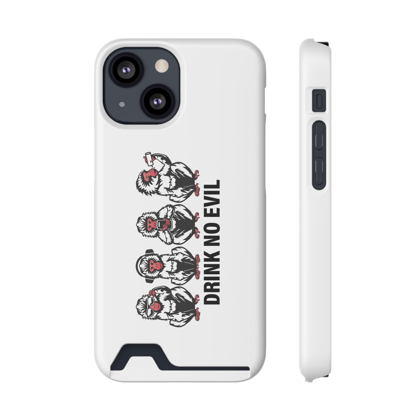 Drink No Evil Phone Case with Card Holder