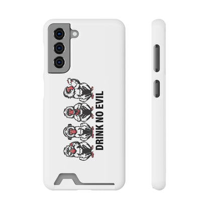 Drink No Evil Phone Case with Card Holder
