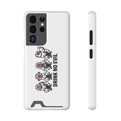 Drink No Evil Phone Case with Card Holder