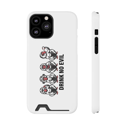 Drink No Evil Phone Case with Card Holder